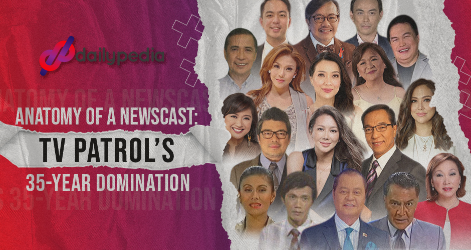 Anatomy of A Newscast TV Patrol’s 35year Domination TrueID